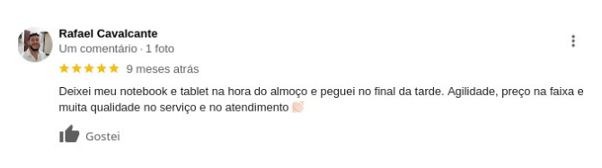Deixei meu notebook e tablet na hora do almoço e peguei no final da tarde, muita qualidade no serviço e atendimento.